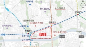 동대문역 인근 창신동 정비지구 21개→15개로 조정[부동산AtoZ]