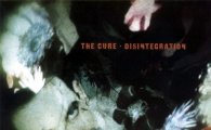 [서덕의 디스코피아 16] 큐어(The Cure) - Disintegration(1989)